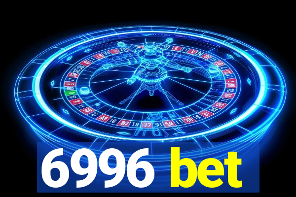 6996 bet