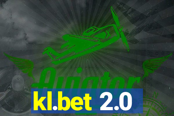 kl.bet 2.0