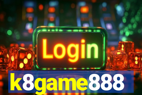 k8game888