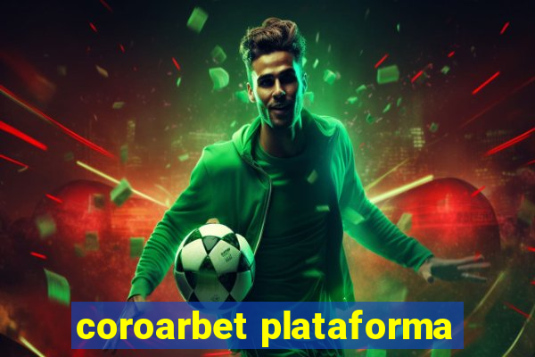 coroarbet plataforma