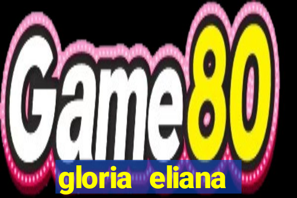 gloria eliana ribeiro letra