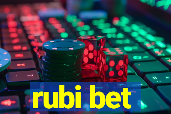 rubi bet