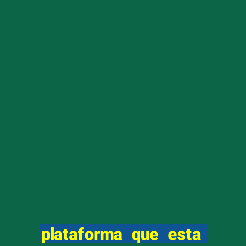 plataforma que esta pagando bem jogo do tigre