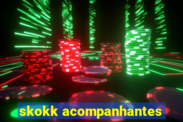 skokk acompanhantes