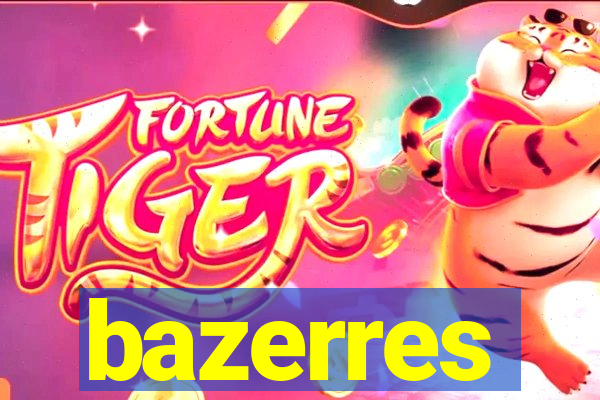 bazerres