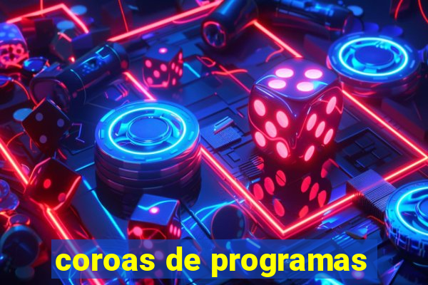 coroas de programas