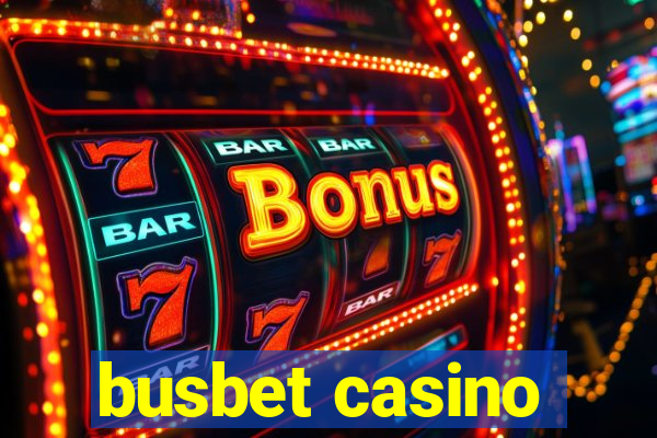 busbet casino