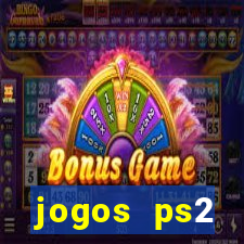 jogos ps2 traduzidos pt br