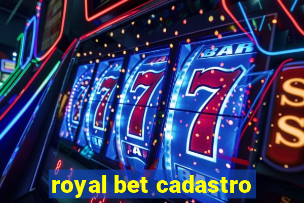 royal bet cadastro