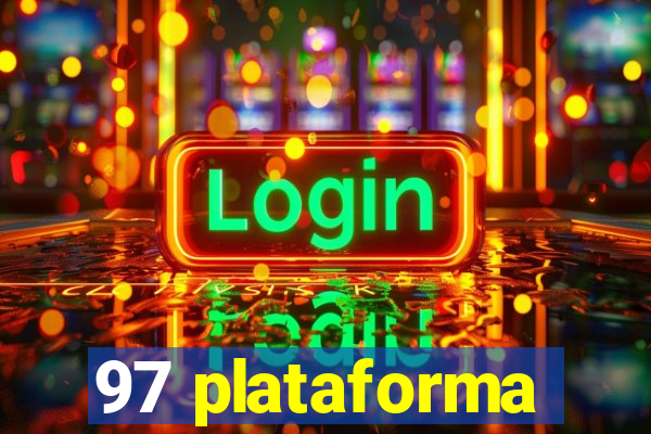 97 plataforma