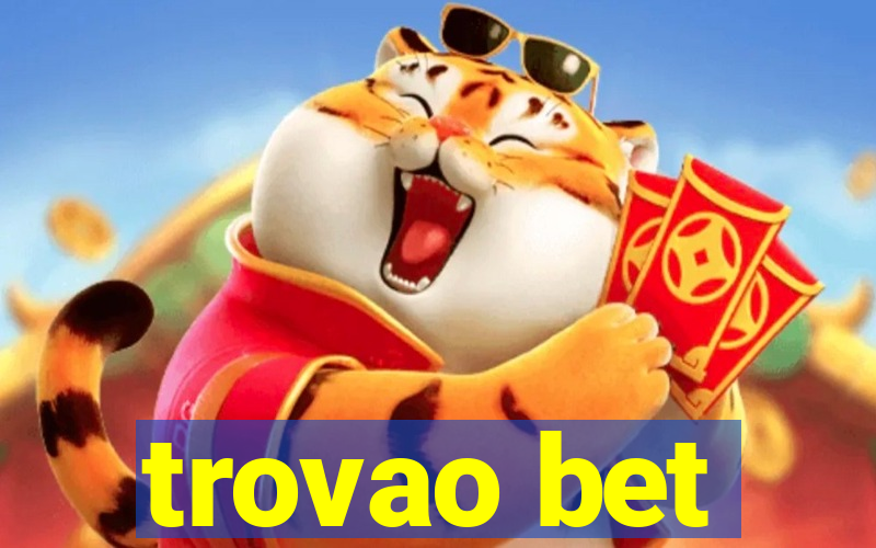 trovao bet