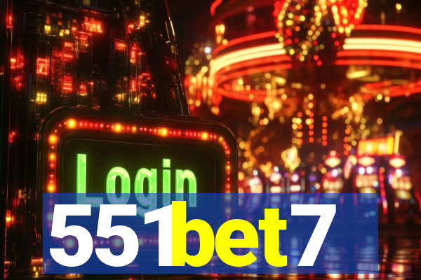 551bet7