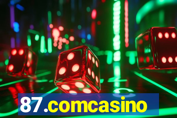 87.comcasino