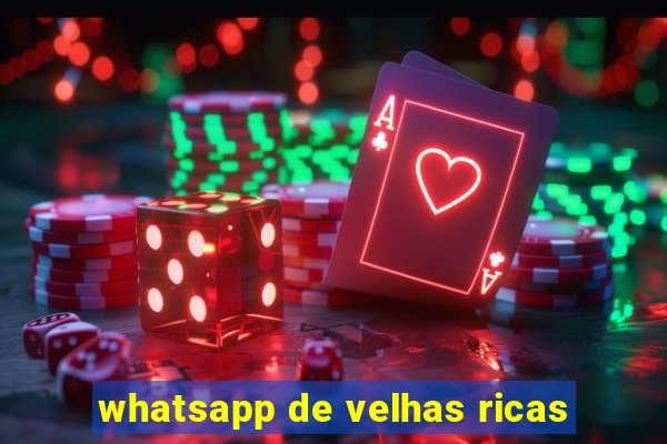 whatsapp de velhas ricas