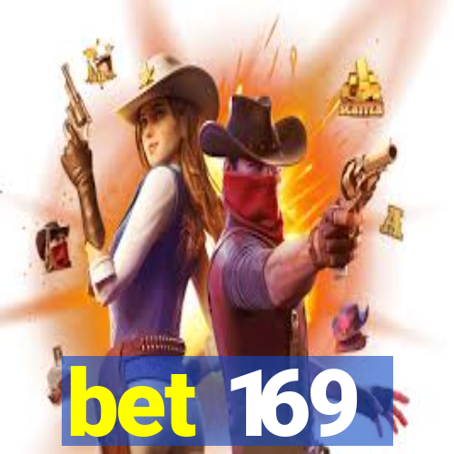 bet 169