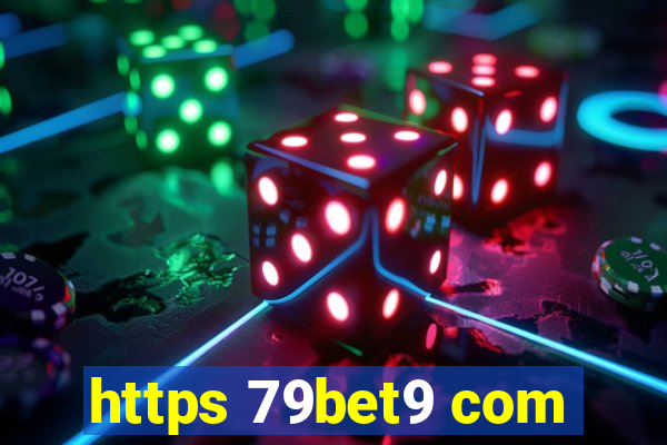 https 79bet9 com