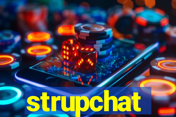 strupchat