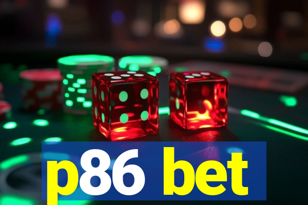 p86 bet