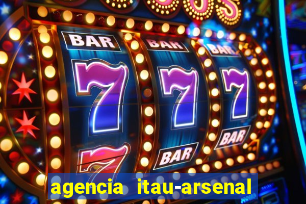 agencia itau-arsenal de marinha