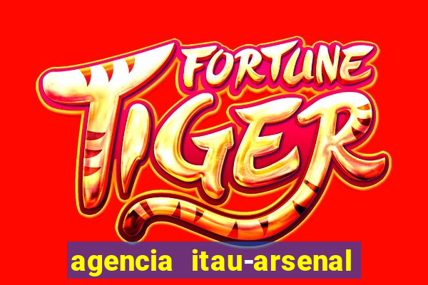 agencia itau-arsenal de marinha