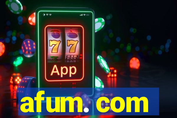 afum. com