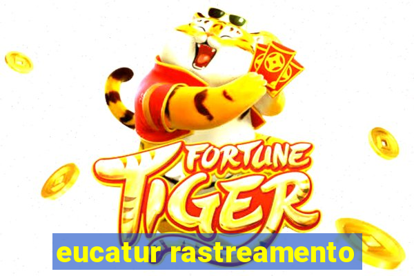 eucatur rastreamento