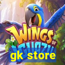 gk store