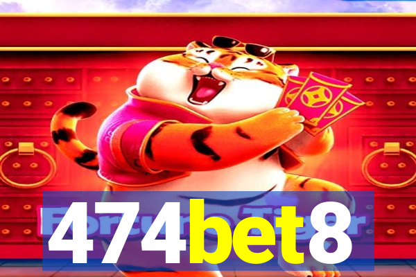 474bet8