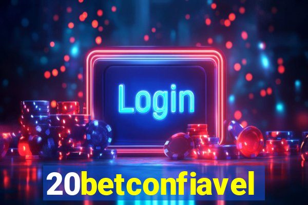 20betconfiavel