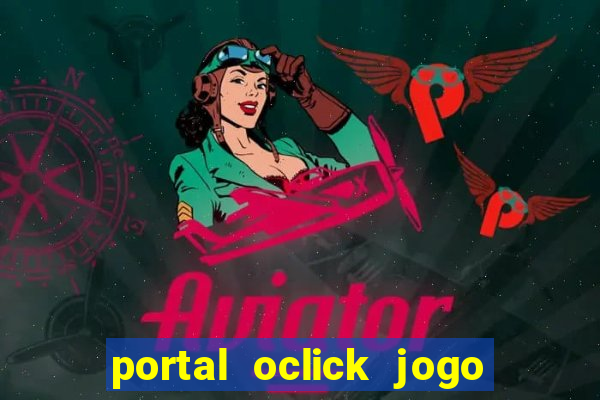 portal oclick jogo do bicho