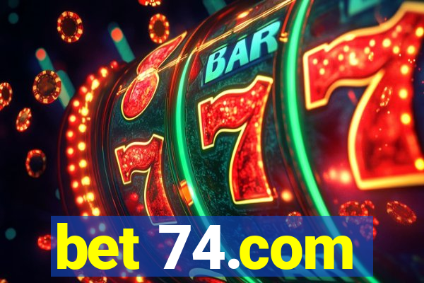 bet 74.com