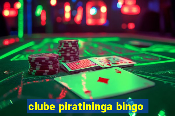 clube piratininga bingo