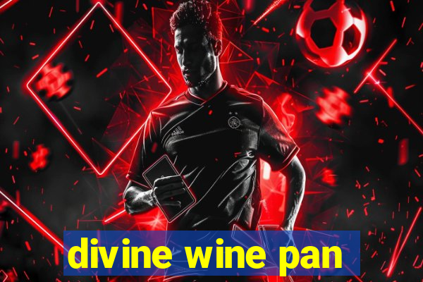 divine wine pan