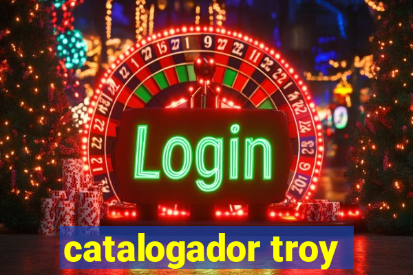 catalogador troy