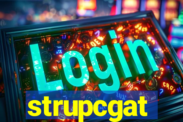 strupcgat