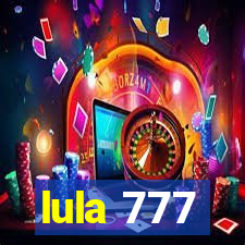 lula 777