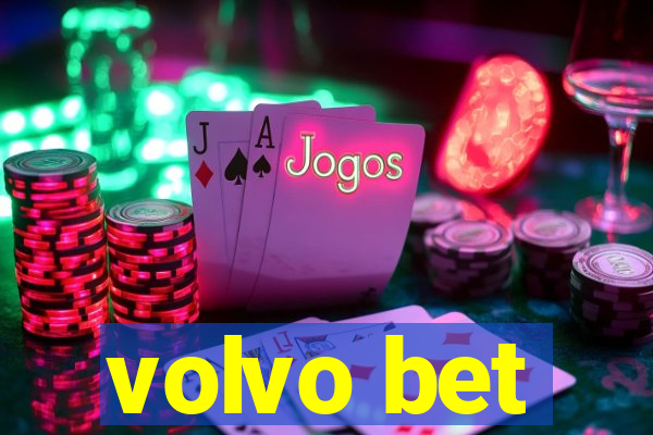 volvo bet