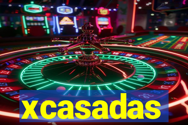 xcasadas