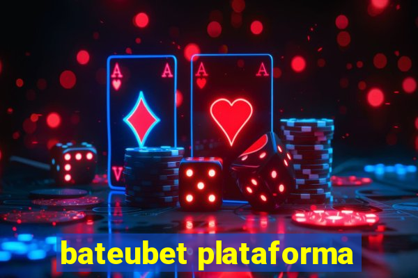 bateubet plataforma