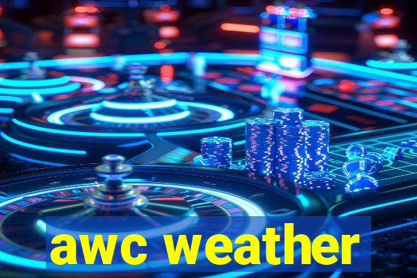 awc weather