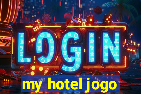 my hotel jogo