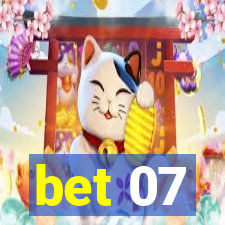 bet 07