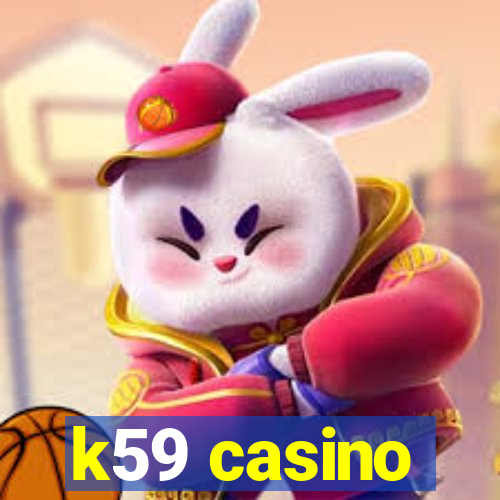 k59 casino