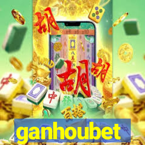 ganhoubet