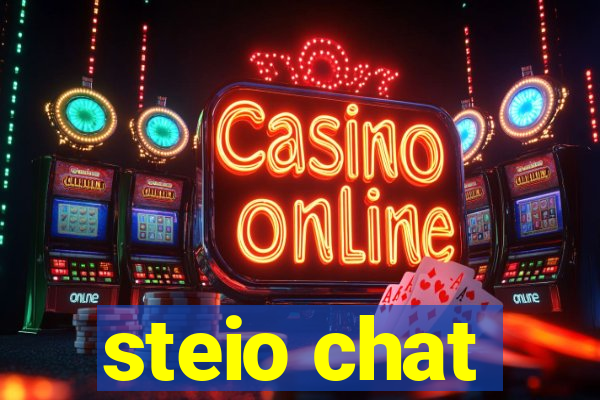 steio chat