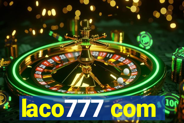 laco777 com