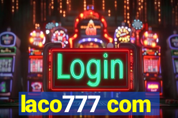 laco777 com