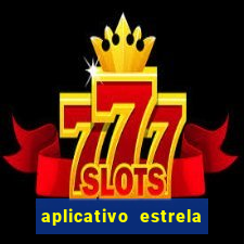 aplicativo estrela bet apk