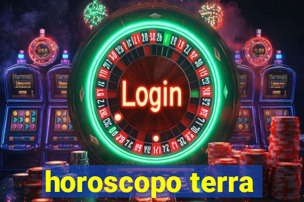 horoscopo terra