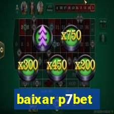 baixar p7bet